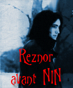 Reznor avant NIN